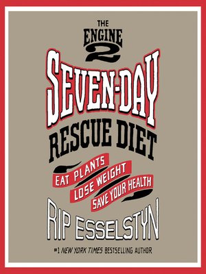 cover image of The Engine 2 Seven-Day Rescue Diet